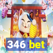 346 bet